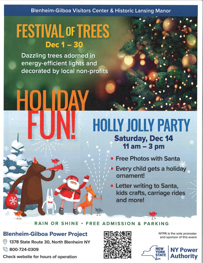 Flyer for Blenheim-Gilboa Visitors Center and Historic Lansing Manor holiday events. The top section promotes the Festival of Trees from Dec. 1–30, featuring dazzling trees adorned in energy-efficient lights and decorated by local nonprofits. The headline reads “Holiday Fun!” in large red letters. The middle section advertises the Holly Jolly Party on Saturday, Dec. 14, from 11 a.m. to 3 p.m., with free photos with Santa, a holiday ornament for every child, letter writing to Santa, kids crafts, carriage rides, and more. The flyer notes “Rain or Shine • Free Admission & Parking.” The bottom section includes the Blenheim-Gilboa Power Project address (1378 State Route 30, North Blenheim, NY), phone number (800-724-0309), and a QR code for hours of operation. Logos for NY Power Authority and New York State appear at the bottom right. The design features a decorated Christmas tree, festive lights, and cartoon animals with Santa in a snowy scene.