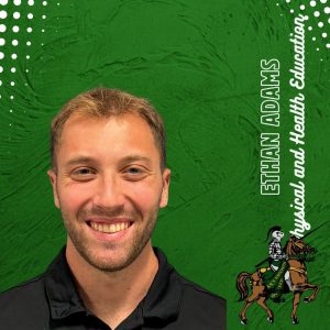 Ethan Adams, Health and Physical Education, Knight on Horse